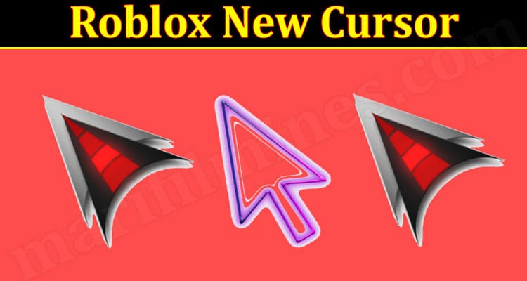 Roblox New Cursor (June 2021) Know The Game Zone Here!