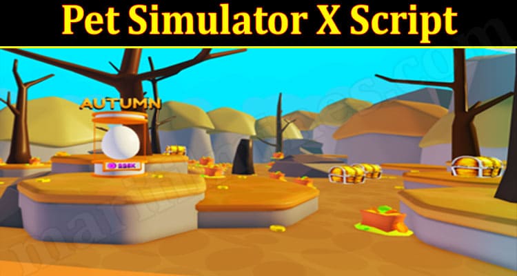 Pet Simulator X Script (Aug 2021) Complete Insight