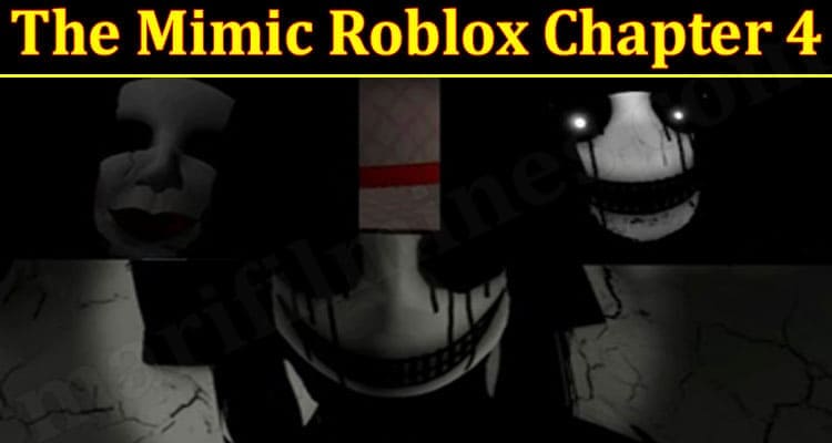 The Mimic Chapter 4 In A Nutshell {Roblox} 