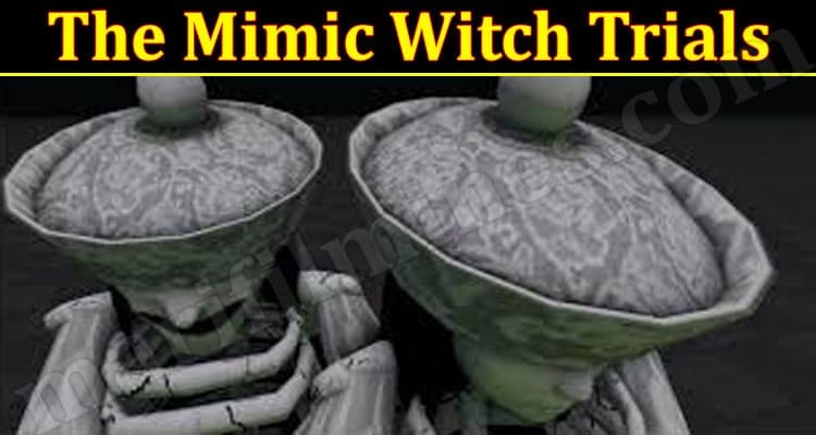 The Witch Trials!  Roblox: The Mimic 