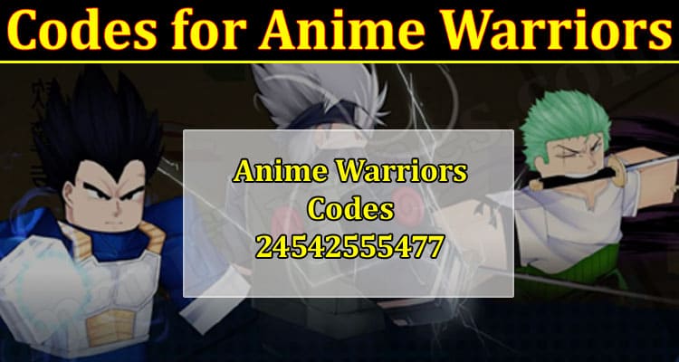 Code Anime Warriors Simulator mới nhất 10/2023 và cách nhập