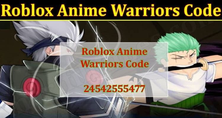 Anime Warriors codes in Roblox: Free Gems (August 2022)