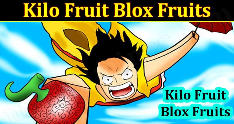 Kilo Fruit Blox Fruits (Jan 2022) Paramecia Type Devil Fruit!