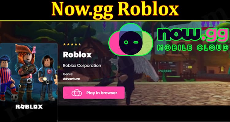 Cómo jugar Roblox en Now GG - Geekflare