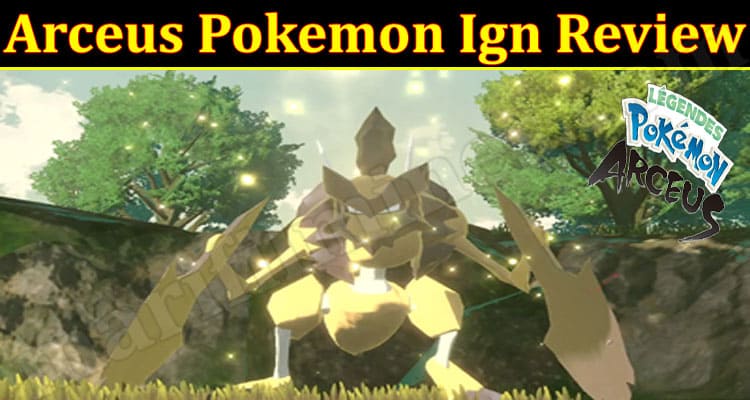 Pokémon Legends: Arceus Review - IGN