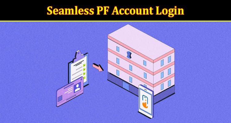 Financial Planning with Seamless PF Account Login